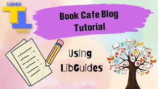 Blogging Using LibGuides