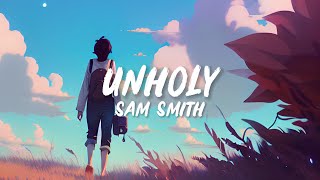 Sam Smith – Unholy (Lyrics) 🎵 ft. Kim Petras