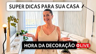 SUPER DICAS PARA SUA CASA - HORA DA DECORAÇÃO 11