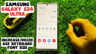 How to Increase/Decrease Keyboard Font Size Samsung Galaxy S24 Ultra (New)