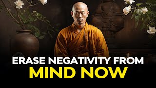 Banish Negativity from Your Mind Instantly! 🚫🧠✨ | Buddhism | Buddhist Teachings
