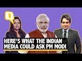 10 Questions Times Now and Zee News Could’ve Asked PM Modi Instead | The Quint