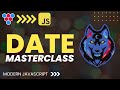 JavaScript Date and Time // MasterClass