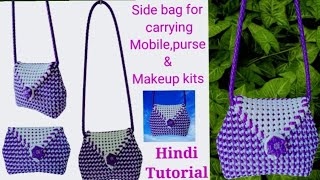 How to make a Side Bag for carrying mobile, purse & makeup kit 🛍️❤️🤗