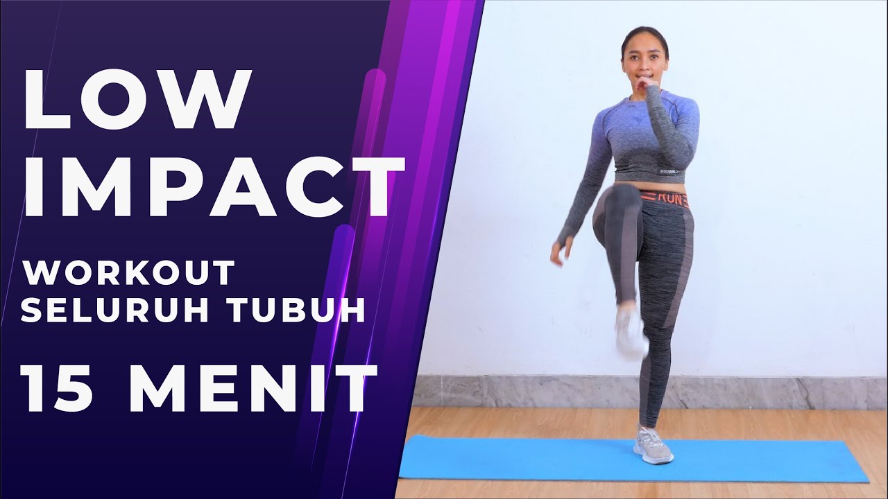 Cuma 15 Menit! Low Impact Full Body Workout Tanpa Alat Dan Tanpa Loncat ...