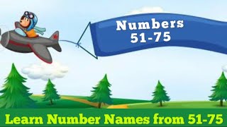 Number Names from 51-75 /Spelling of Numbers/ Learn number names from fifty one to seventy five.