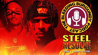 The Bleeding Burgundy Podcast: Steel Resolve