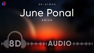 June Ponal July Katre (8D Audio🎧) | Unnale Unnale | Harris Jayaraj