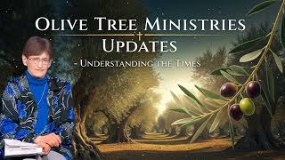 Olive Tree Ministries Updates ✝️ Understanding the Times with Jan Markell