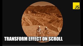 Transform Effect On Scroll | JavaScript Tutorial