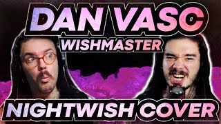 Twitch Vocal Coach Reacts to Wishmaster sung by Dan Vasc Nightwish Cover