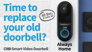 OSI Smart Wi-Fi Video Doorbell (AC Wired) // OSI Go Direct // Smart Life