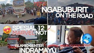 SPESIAL TES 12 NOT MARVEL KESERUAN TRIP NOTR INDRAMAYU 9 MARET KONVOI BANYAK ARTIS🤩
