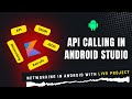 Retrofit Api Calling in Android Studio | How to make api calling in Android | Networking in Android