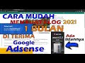 Syarat Buat Blog Agar Mudah Diterima Google Adsense BLOG 2021