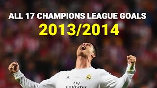 🇵🇹 Cristiano Ronaldo - All 17 Champions League Goals (2013/2014)
