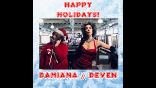 Damiana and Deven's International Holiday Special