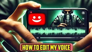 how to edit voice for youtube videos | Best Voice Enhancer | professional voice editing in mobile 📲