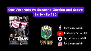Our Veterans w/ Suzanne Gordon and Steve Early - Ep 130