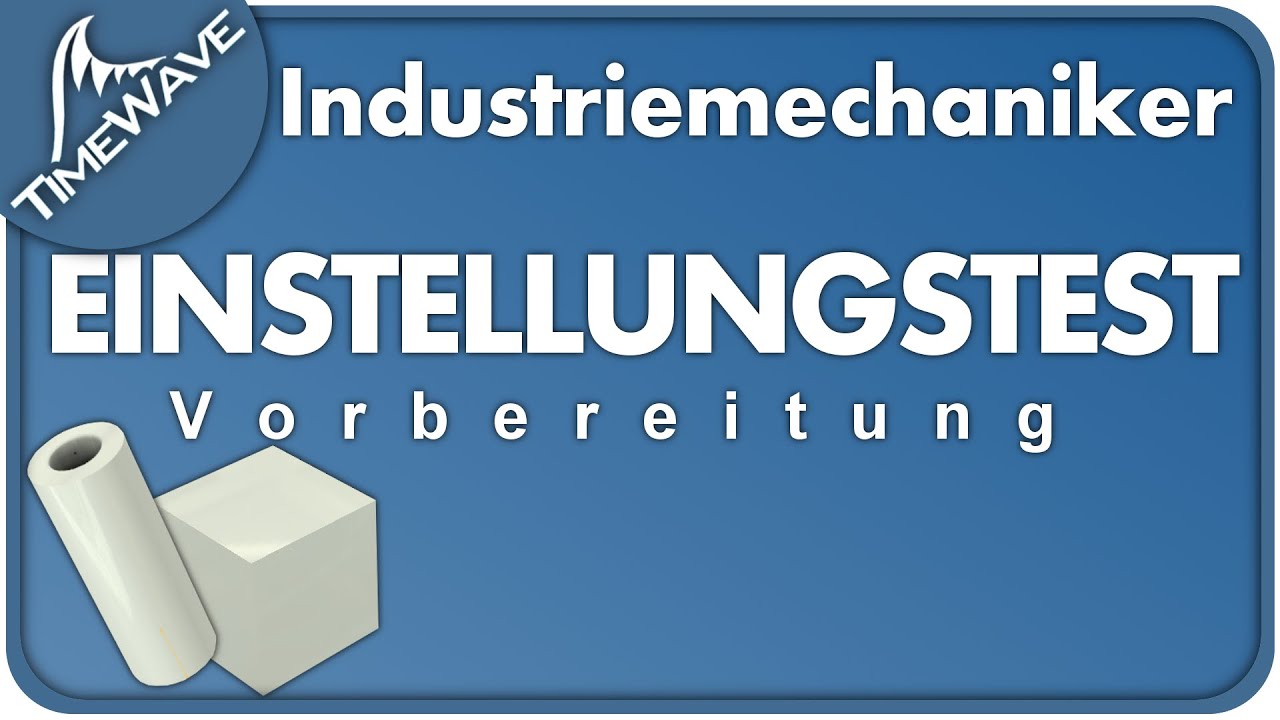 Industriemechaniker Einstellungstest - Was Kommt Dran? - YouTube