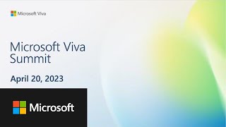Microsoft Viva Summit Highlights: Keynote