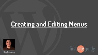 How to Create and Edit Menus - WordPress Basics