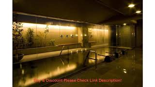 Review Dormy Inn Kanazawa Natural Hot Spring Hotel | Japan