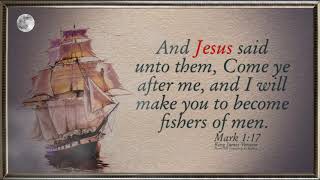 Today's Video Bible Verse "Fishers of Men"