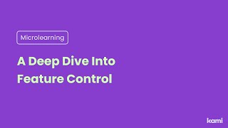 A Deep Dive Into Feature Control