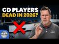 The NIGHTMARE of CD Players in 2026 Explained! An ENGINEER'S Guide