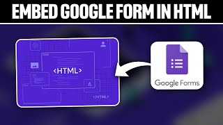 How To Embed Google Form in HTML ! (Full Tutorial)