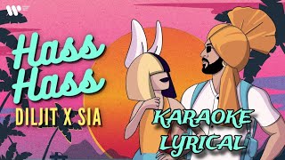 Hass Hass (Official Karaoke + Lryical Video) Diljit X Sia