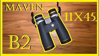 Maven B2 11x45 Unboxing and Quick Review