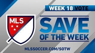 Save of the Week | Vote for the Top 8 MLS Saves (Wk 18)
