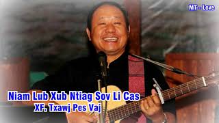 Txawj Pes Vaj  -  Niam Lub Xub Ntiag Sov Li Cas Nev  (Nco Niam Xub Ntiag