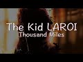 【洋楽和訳】The Kid LAROI - Thousand Miles ryoukashi lyrics video