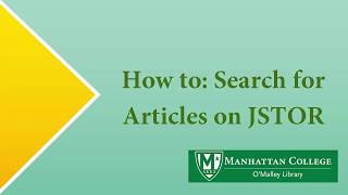 WATCH UPDATED VIDEO - How to: Search JSTOR