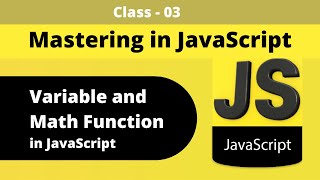 JavaScript Variable & Math Function || Part - 03 || JavaScript Bangla Tutorial - W3codevs