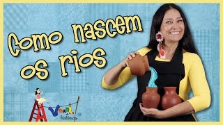 Como nascem os rios - Varal de Histórias