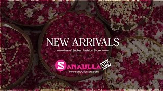 Exclusive Brands At Sanaulla ✨