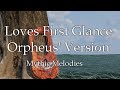 Love's First Glance Orpheus Edition | Offical AMV | Mythic Melodies