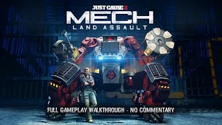 Just Cause 3: Mech Land Assault DLC [Full Walkthrough Gameplay] - No Commentary [1080p HD - PS4]