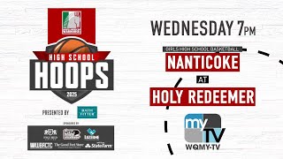 HS Hoops: Nanticoke vs. Holy Redeemer