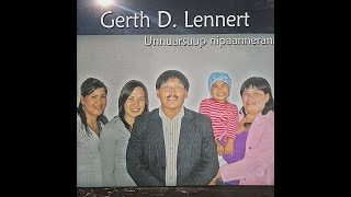 Gerth D. Lennert - Unnuarsuup nipaannerani