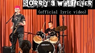 Spikey Mikey - Sorry 4 Whatever (Official lyric video)