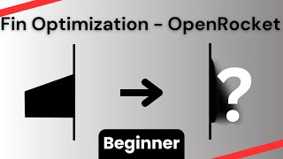 Fin Optimization In OpenRocket