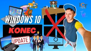 POZOR!!! Konec Windows 10, Konec podpory Windows 10, jak se připravit? Jaké jsou další možnosti?