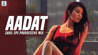 Aadat (Remix) | DJ Sahil Sps | Atif Aslam | Kunal Khemu | Kalyug