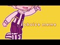 Choice meme // 1k+ special ( late ) Shadows house || gacha club