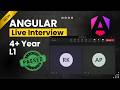Angular Live Interview 4+ Years | Live Interview